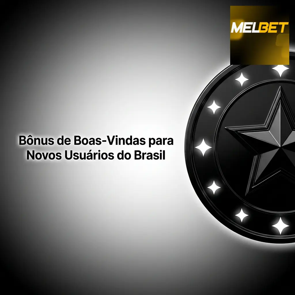 Bônus de boas-vindas Melbet Brasil: 100% até R$1200 em apostas esportivas e cassino para novos usuários